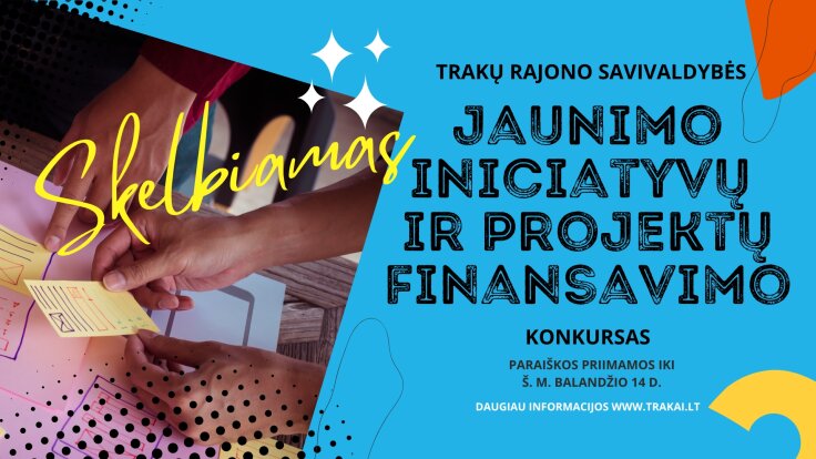 Skelbiamas jaunimo iniciatyvų ir projektų finansavimo konkursas